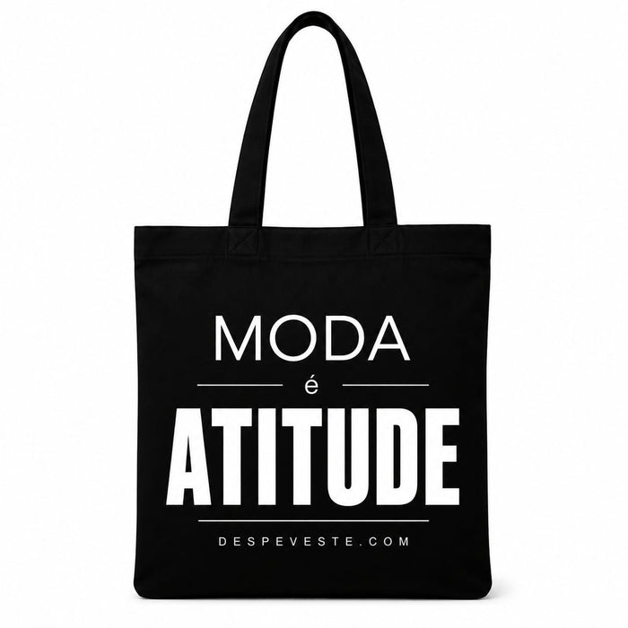 Tote Bag — Moda é Atitude