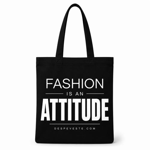 Tote Bag — Fashion is an Attitude